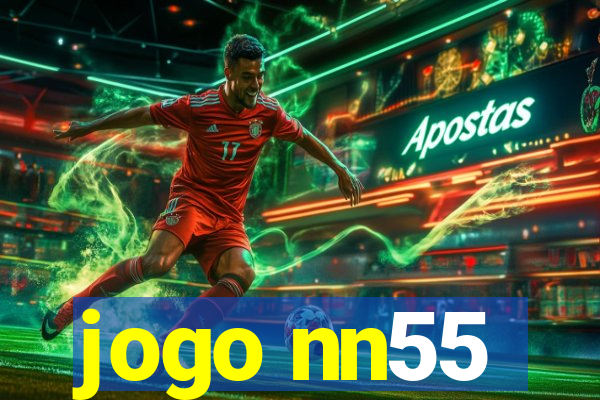 jogo nn55